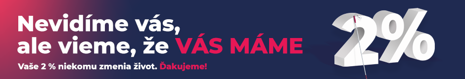 Banner ku kampani 2 percentá ÚNSS - Nevidíme vás, ale vieme, že vás máme; Vaše 2% niekomu zmenia život. Ďakujeme