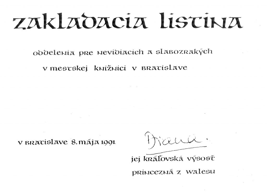 Zakladacia listina Odd. pre nevidiacich a slabozrakých podpísaná princeznou Dianou. Jej podpis tvorí podčiarknuté krsné meno "Diana"